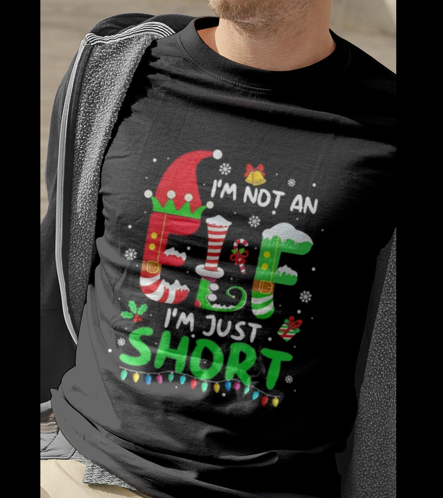 I'm Not An Elf I'm Just Short Christmas Funny Holiday Lights Snowflakes T-Shirt