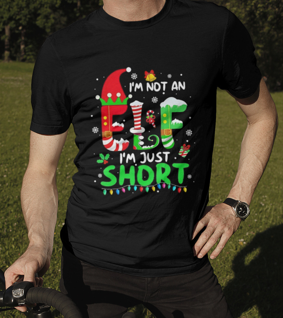 I'm Not An Elf I'm Just Short Christmas Funny Holiday Lights Snowflakes T-Shirt