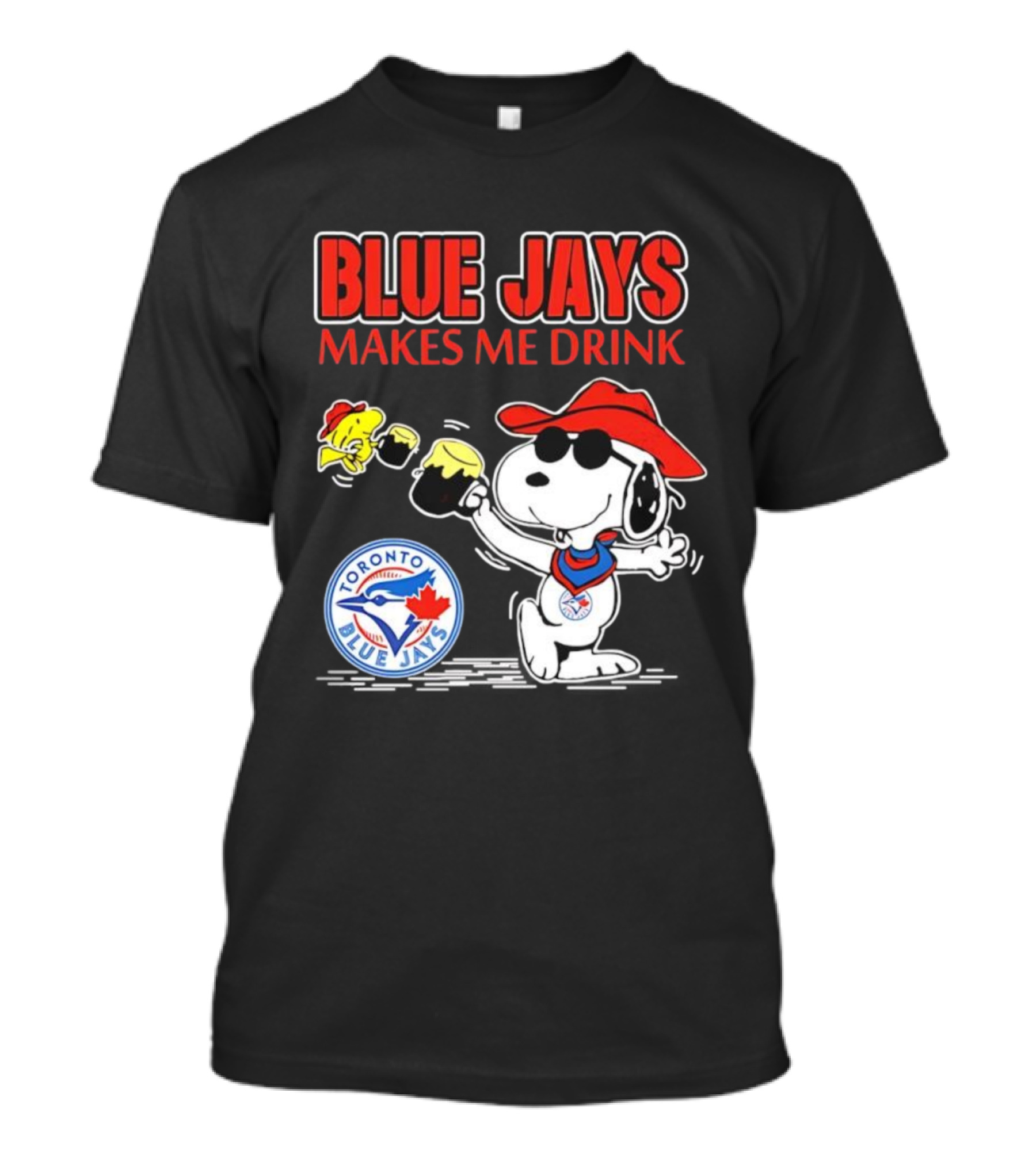 Snoopy Woodstock Cowboys Toronto Blue Jays Makes Me Drink T-Shirt