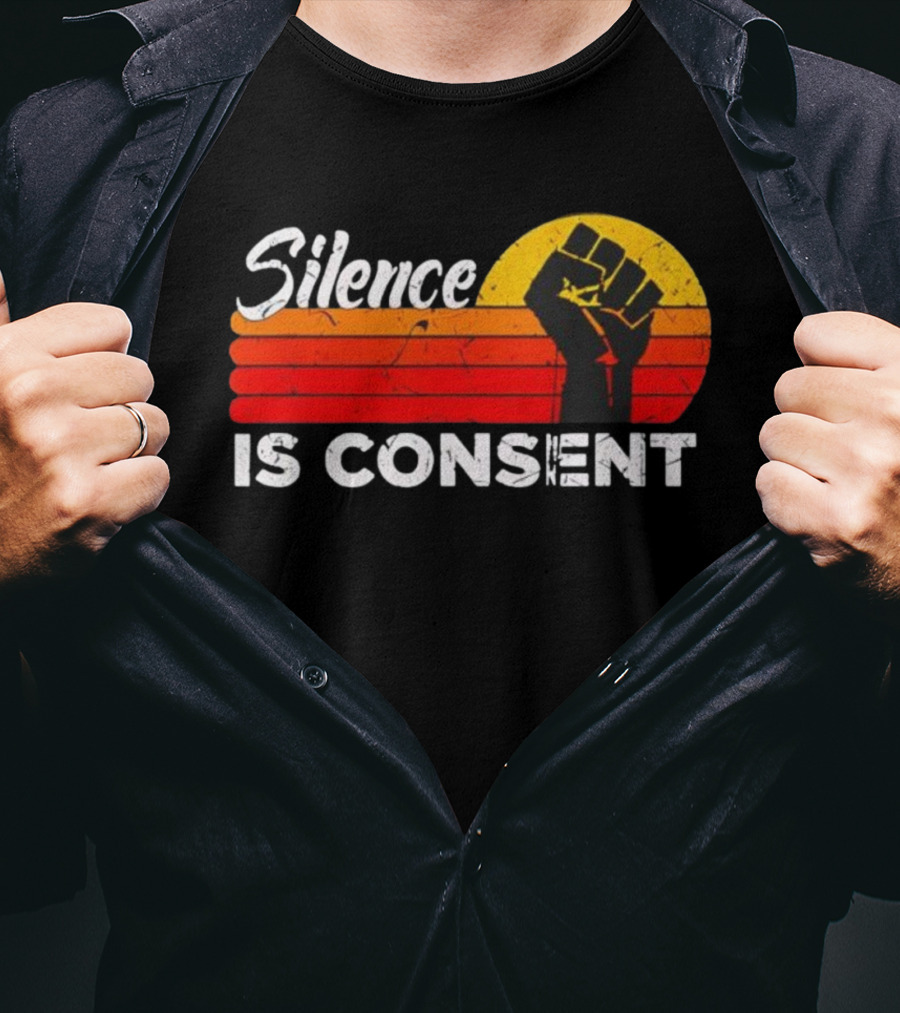 Silence Is Consent Fist Vintage Sunset T-Shirt
