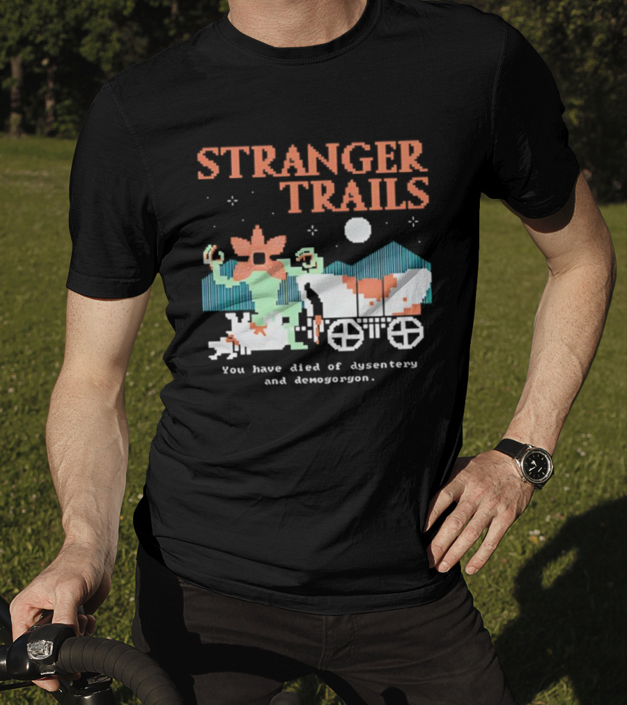 Stranger Trails Demogorgon Pixel Art Crossover Wagon Dysentery T-Shirt