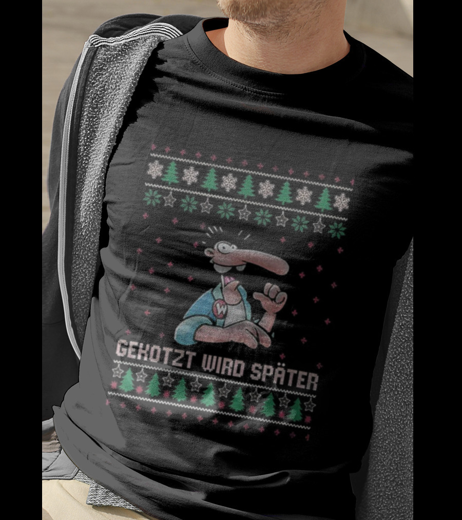 Weird Christmas Ugly W Becher Gekotzt Wird Spater T-Shirt