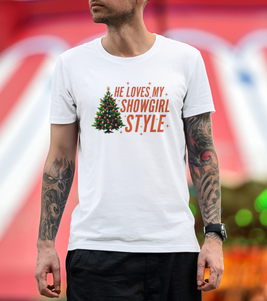 He Loves My Showgirl Style Christmas Tree Humor T-Shirt
