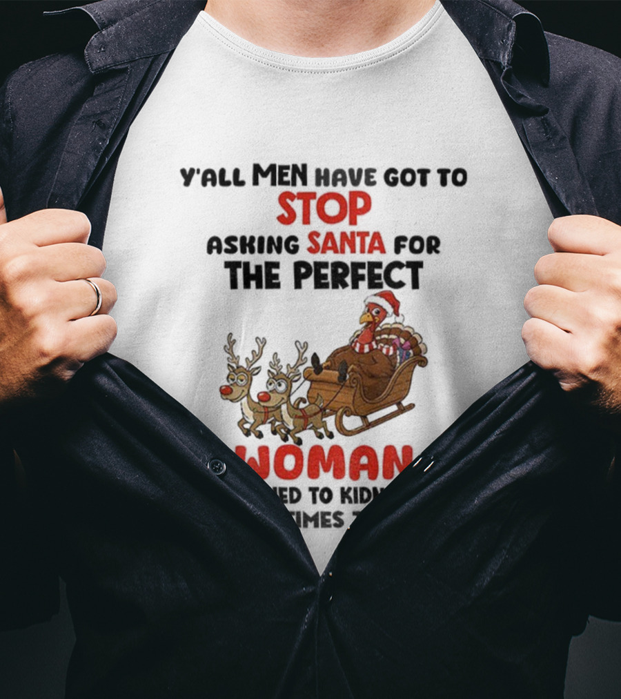 Turkey Stop Santa Perfect Woman Kidnap Christmas Humor T-Shirt
