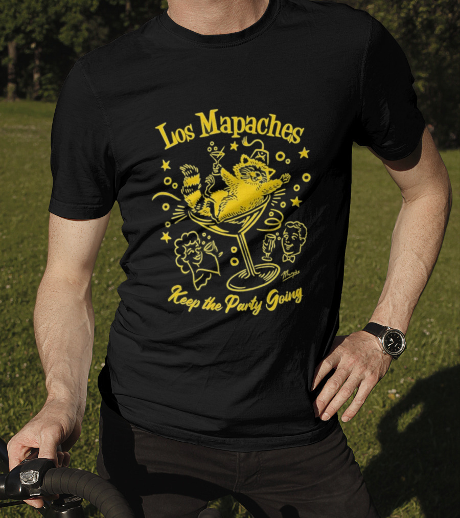 Los Mapaches Keep The Party Going Raccoon Cocktails And Fun T-Shirt
