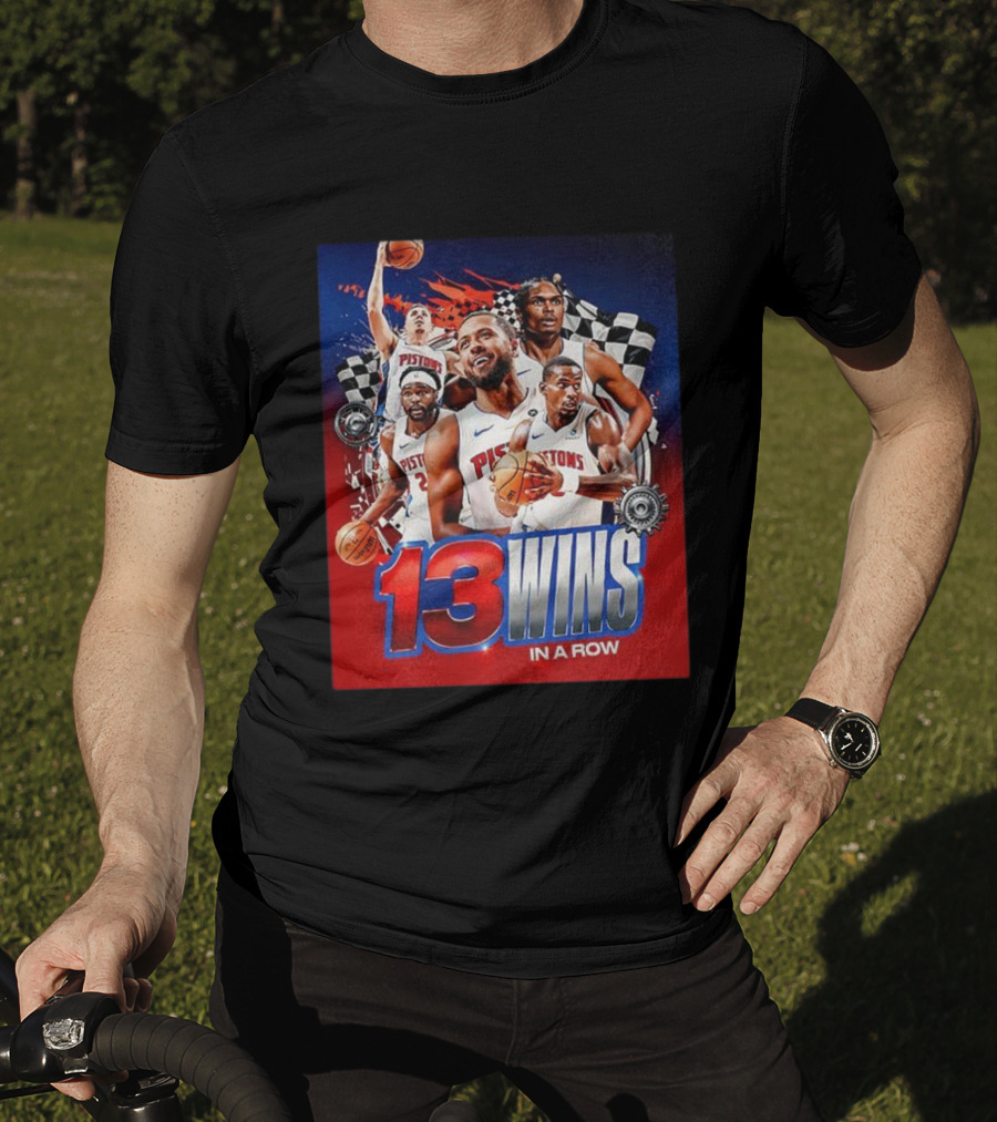 Detroit Pistons 13 Wins In A Row NBA Basketball Victory T-Shirt