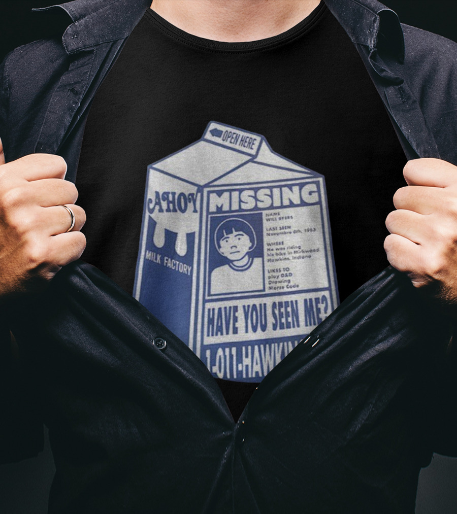 Stranger Things Missing Have You Seen Me 011 Hawkins Lab Ahoy Milk Factory 3 Percent T-Shirt