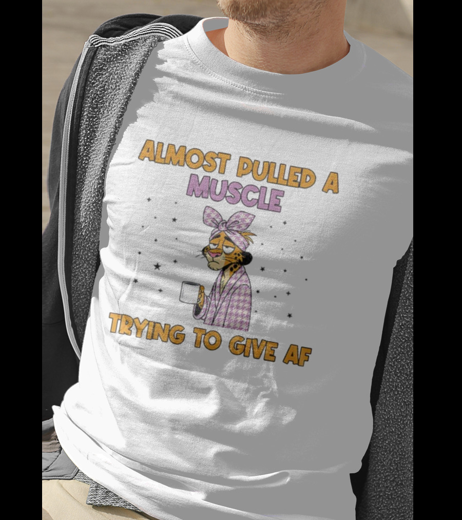 Almost Pulled A Muscle Trying To Give AF Tired Cartoon Character Coffee Humor T-Shirt