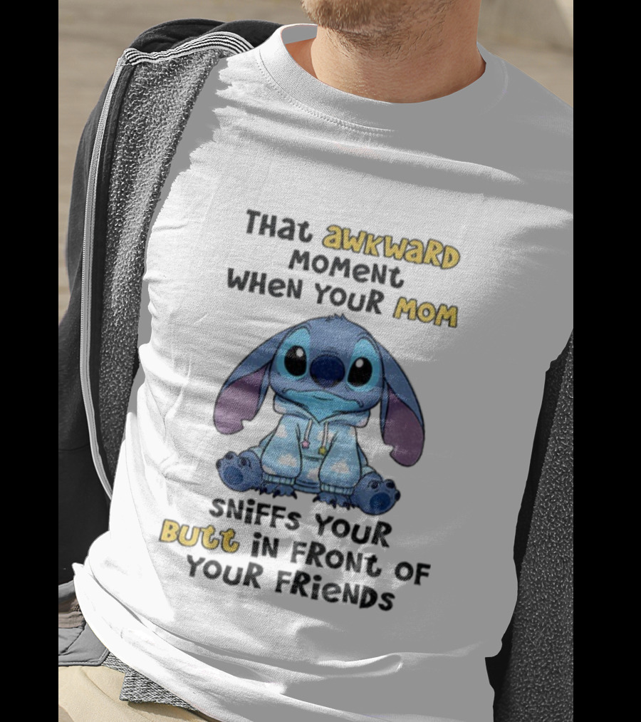 Awkward Moment When Your Mom Sniffs Your Butt Stitch Fun T-Shirt