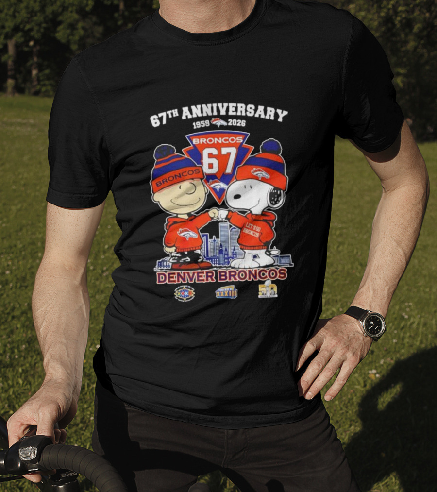Charlie Brown Snoopy Denver Broncos 67th Anniversary 1959 To 2026 Fist Bump Let's Go Broncos T-Shirt