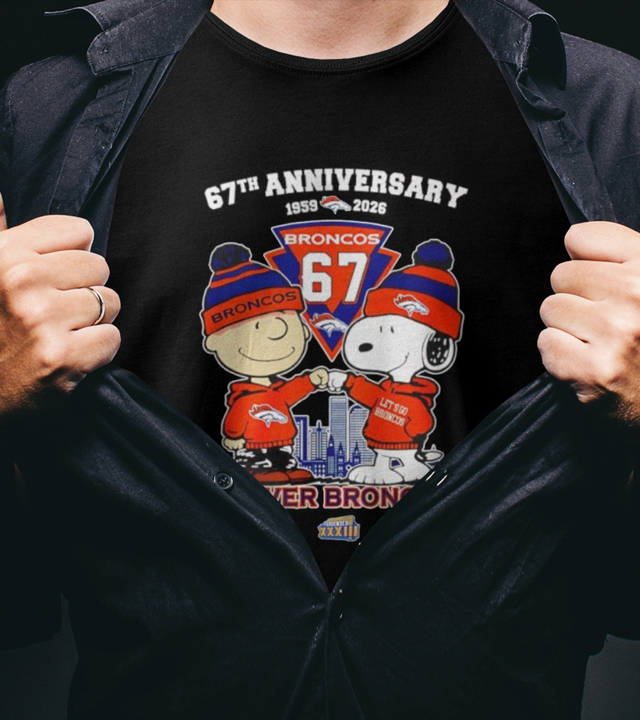 Charlie Brown Snoopy Denver Broncos 67th Anniversary 1959 To 2026 Fist Bump Let's Go Broncos T-Shirt