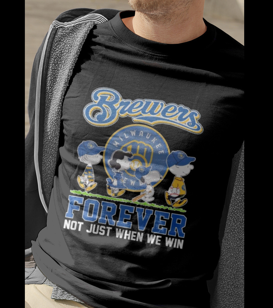 Milwaukee Brewers Peanuts Characters Forever Not Just When We Win T-Shirt