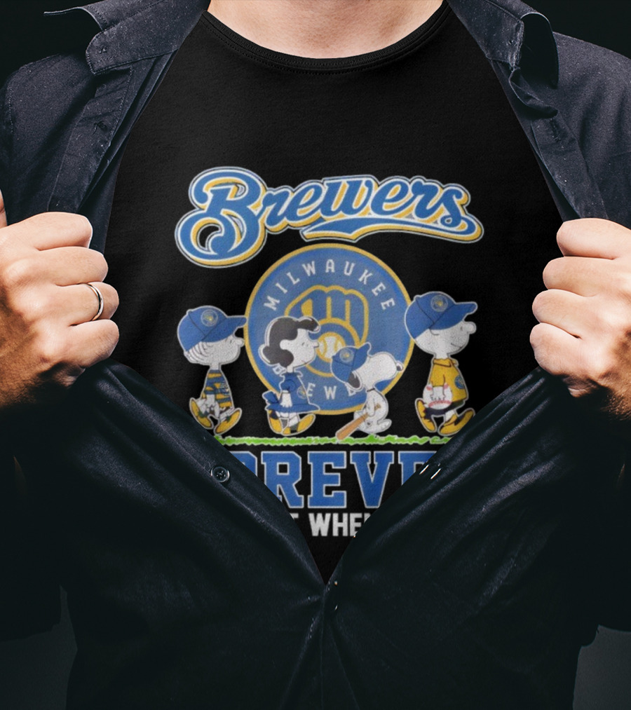 Milwaukee Brewers Peanuts Characters Forever Not Just When We Win T-Shirt