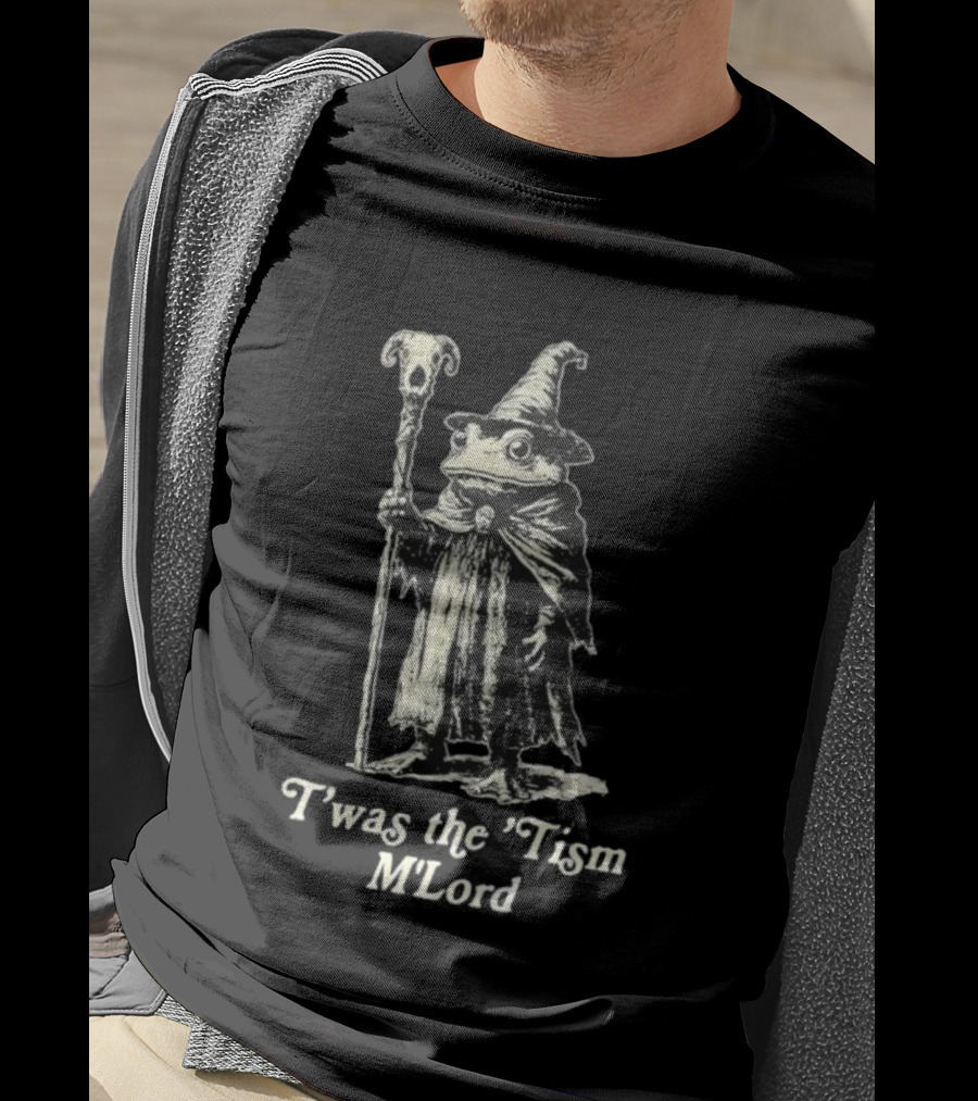 Frog Wizard T'was The 'Tism M'lord Wizard Staff T-Shirt