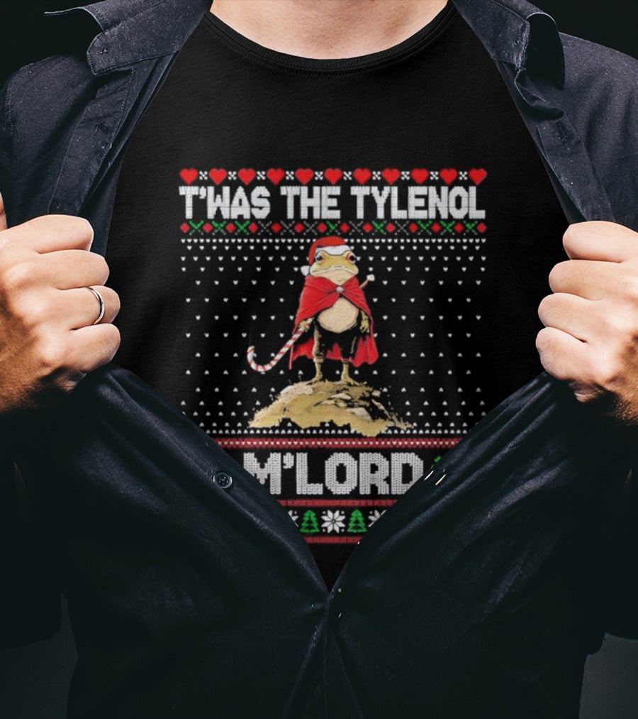 T’was The Tylenol M'Lord Christmas Frog In Santa Hat T-Shirt