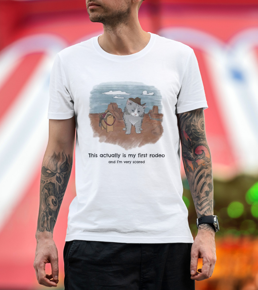 Kitten This Actually Is My First Rodeo And I'm Very Scared Cowboy Cat Retro Desert Scene T-Shirt