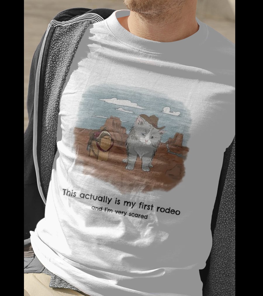 Kitten This Actually Is My First Rodeo And I'm Very Scared Cowboy Cat Retro Desert Scene T-Shirt