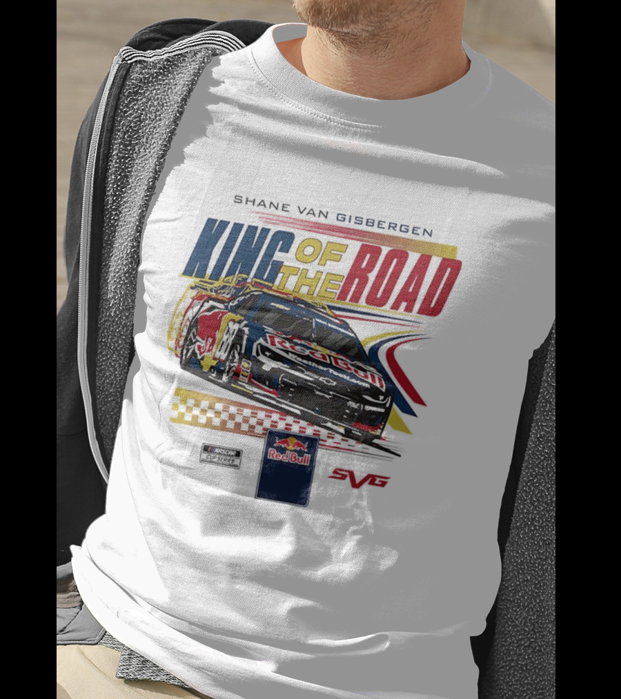 Shane Van Gisbergen King Of The Road Red Bull Sonoma Raceway Victory Trackhouse Racing 88 T-Shirt