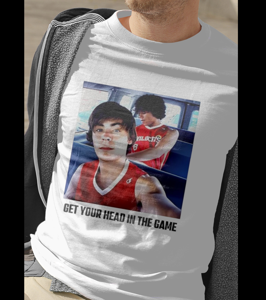 Zac Efron Corbin Bleu Wildcats Basketball Get Your Head In The Game T-Shirt