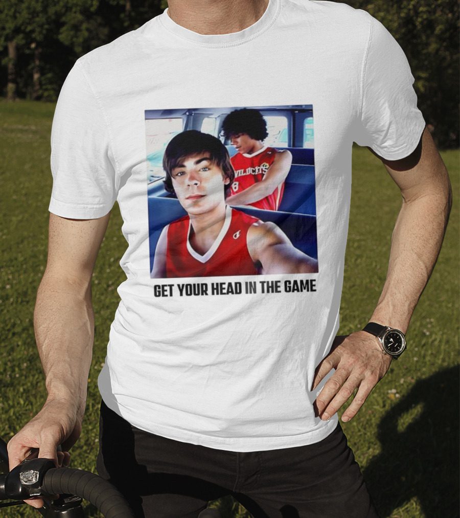 Zac Efron Corbin Bleu Wildcats Basketball Get Your Head In The Game T-Shirt