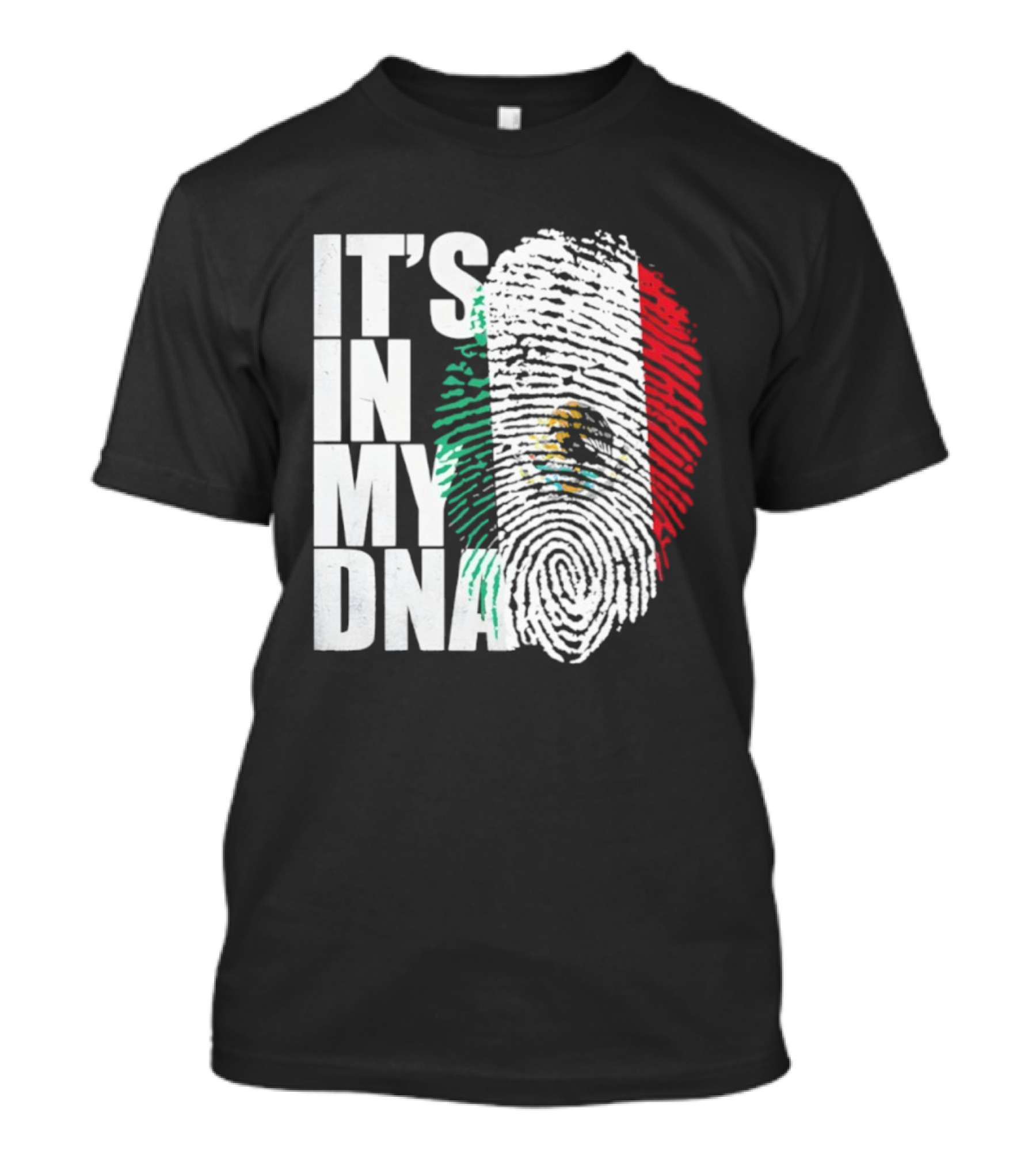 It's In My DNA Mexican Flag Fingerprint T-Shirt