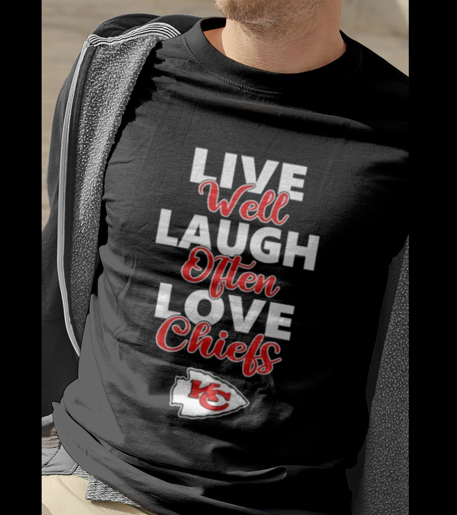 Live Well Laugh Often Love Chiefs KC Emblem T-Shirt