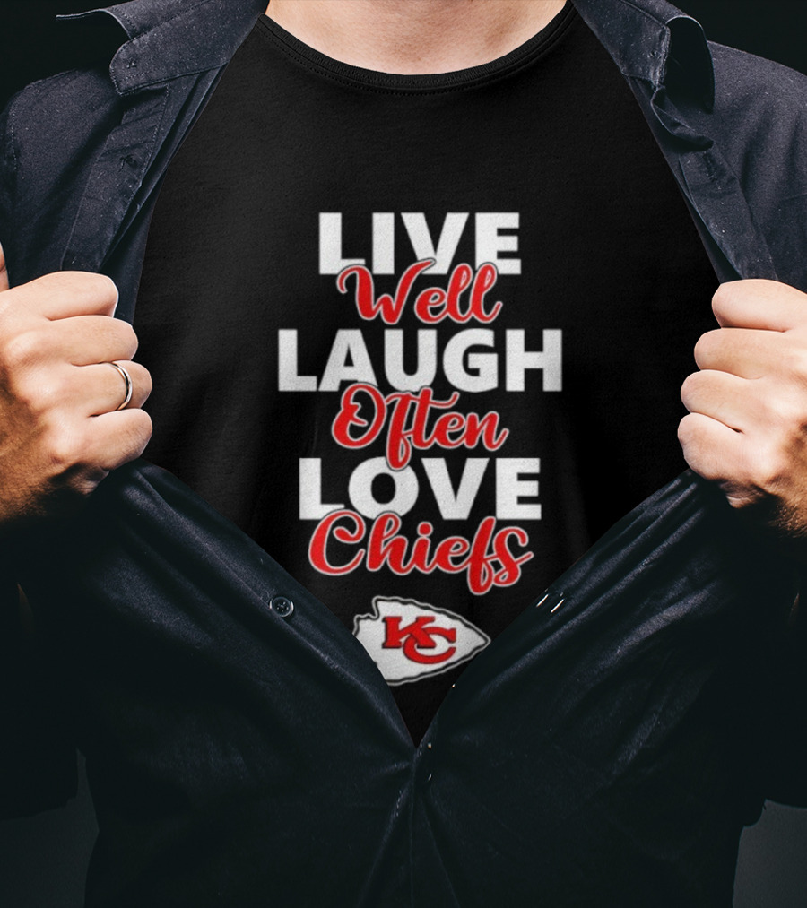 Live Well Laugh Often Love Chiefs KC Emblem T-Shirt