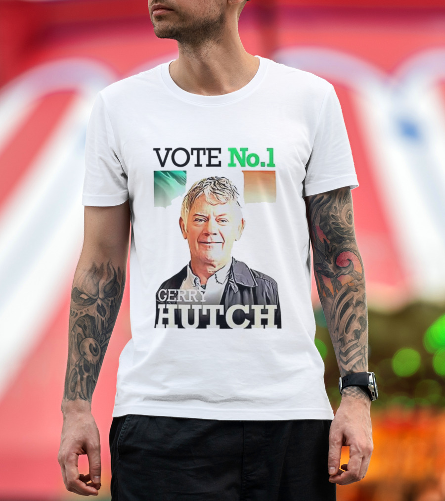 Gerry Hutch Vote No.1 Irish Flag Background T-Shirt