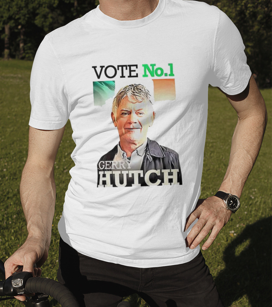 Gerry Hutch Vote No.1 Irish Flag Background T-Shirt