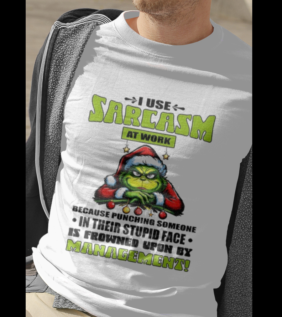 Grinch Santa Sarcasm At Work Christmas Humor Punching Stupid Face Management T-Shirt