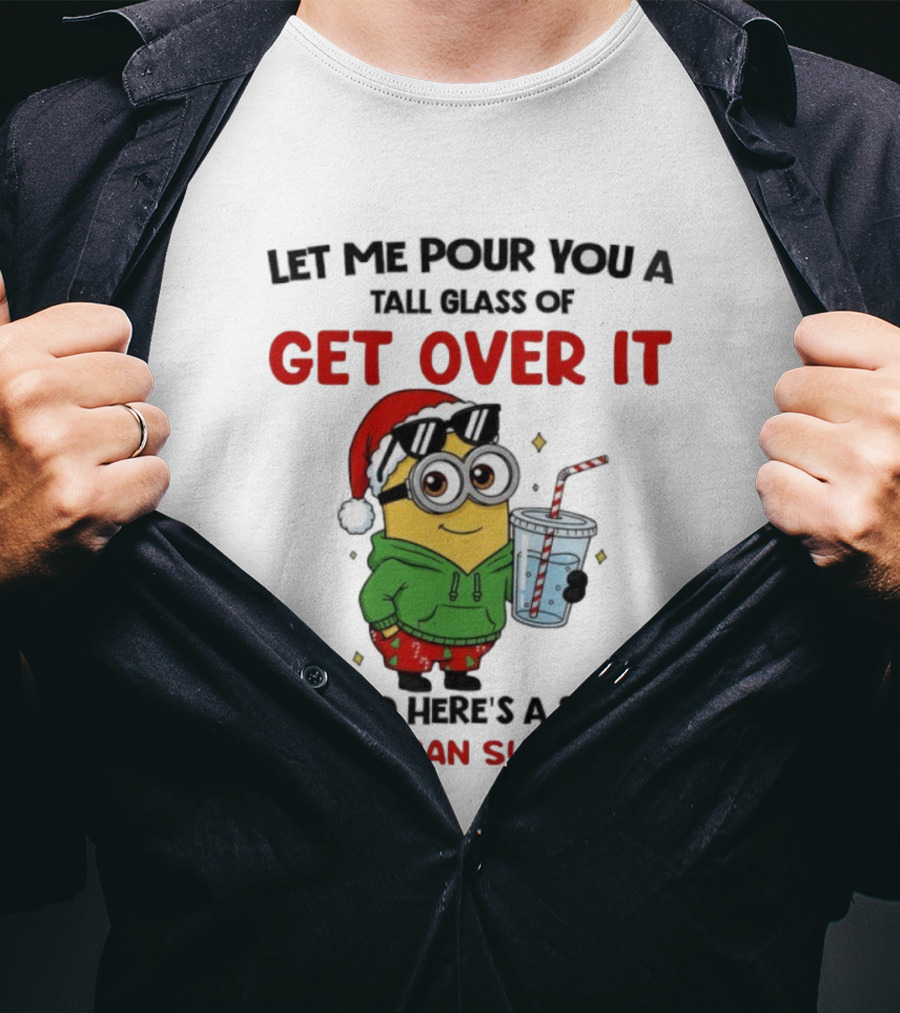 Minion Christmas Get Over It Suck It Up Holiday Humor T-Shirt