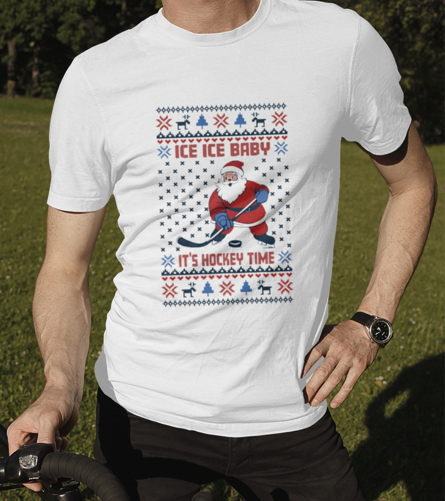 Santa Ice Ice Baby It's Hockey Time Christmas Sweater Design T-Shirt