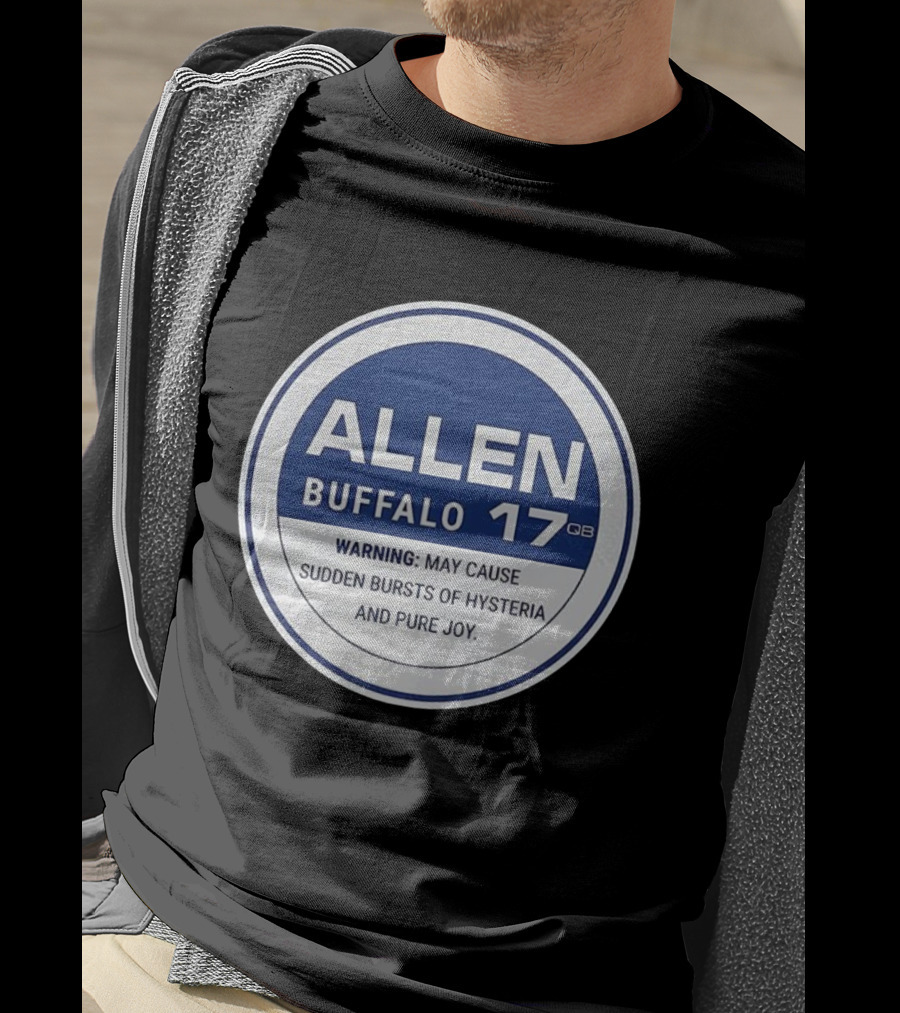 Buffalo 17 QB Allen Warning Hysteria Pure Joy T-Shirt