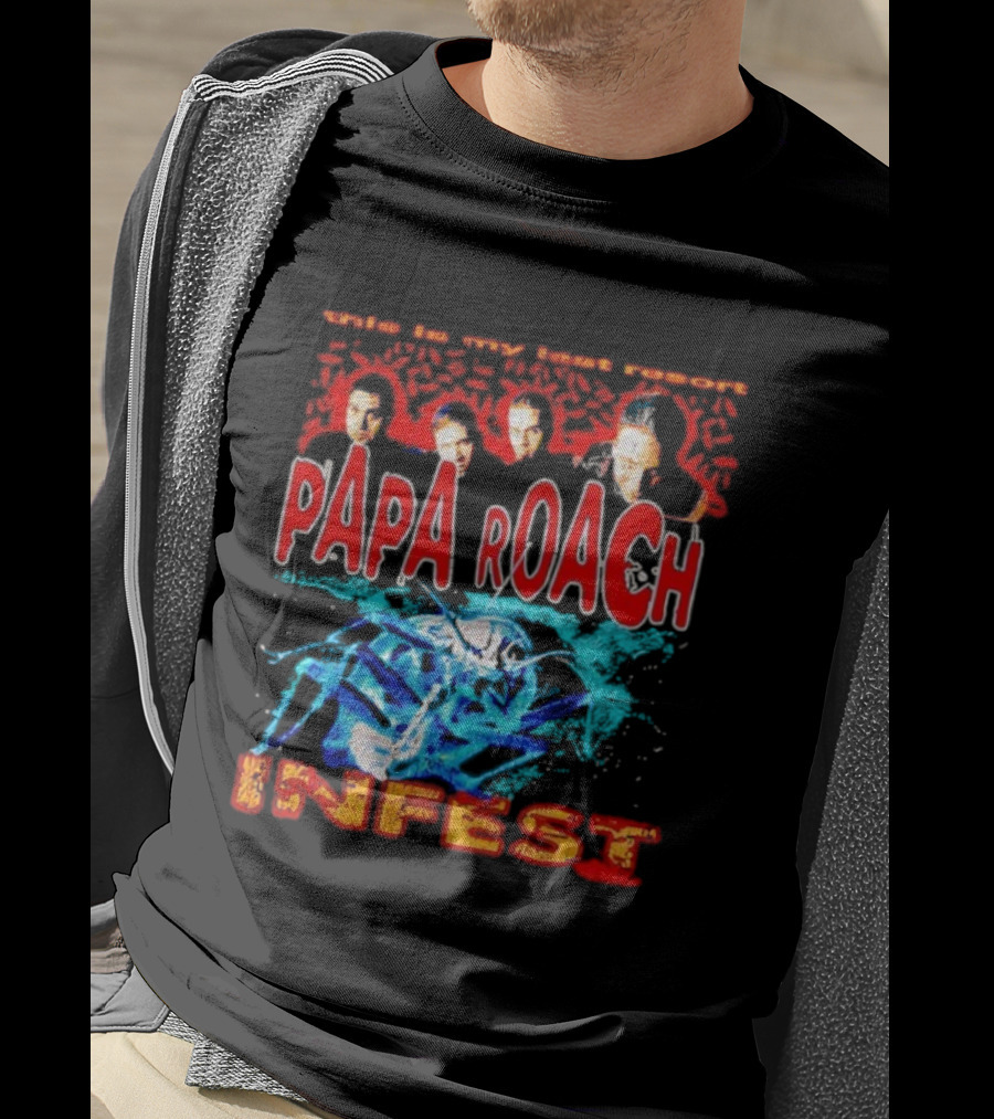 This Is My Last Resort Papa Roach Infest T-Shirt