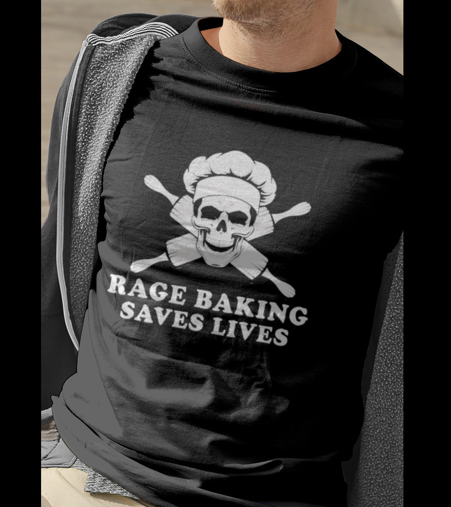 Rage Baking Saves Lives Skull Crossed Rolling Pins Chef Hat T-Shirt