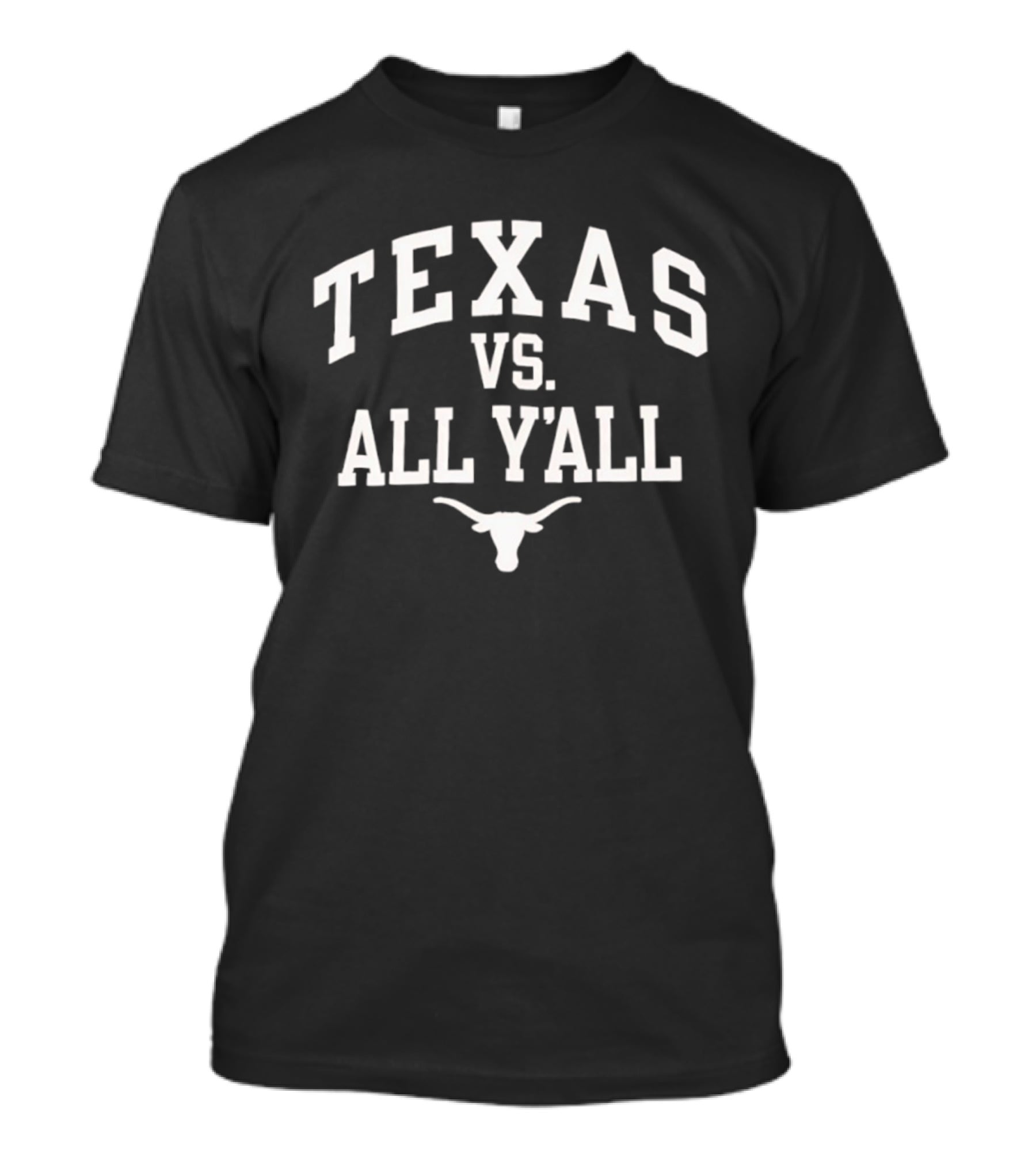 Texas Longhorns Texas Vs All Y’all Football Rivalry T-Shirt