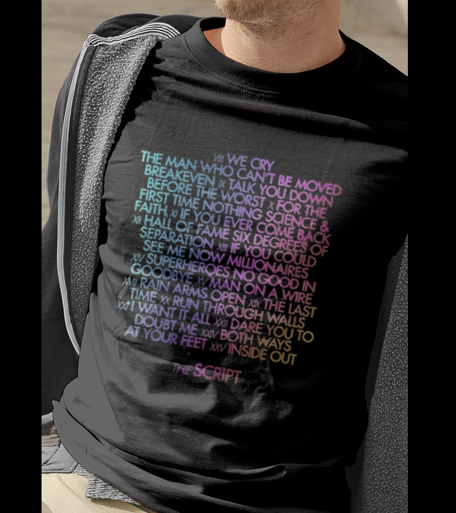 The Script Store Merch Tracklisting Songs Live Like The Man Who Can't Be Moved T-Shirt