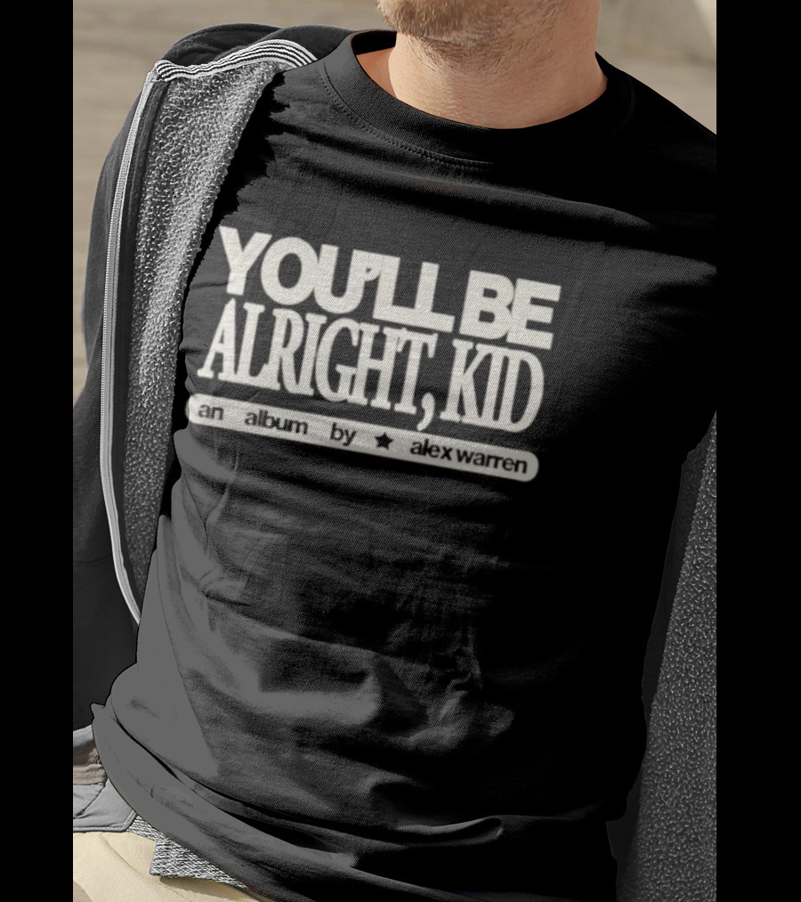 You’ll Be Alright Kid - An Album By Alex Warren Star Design T-Shirt