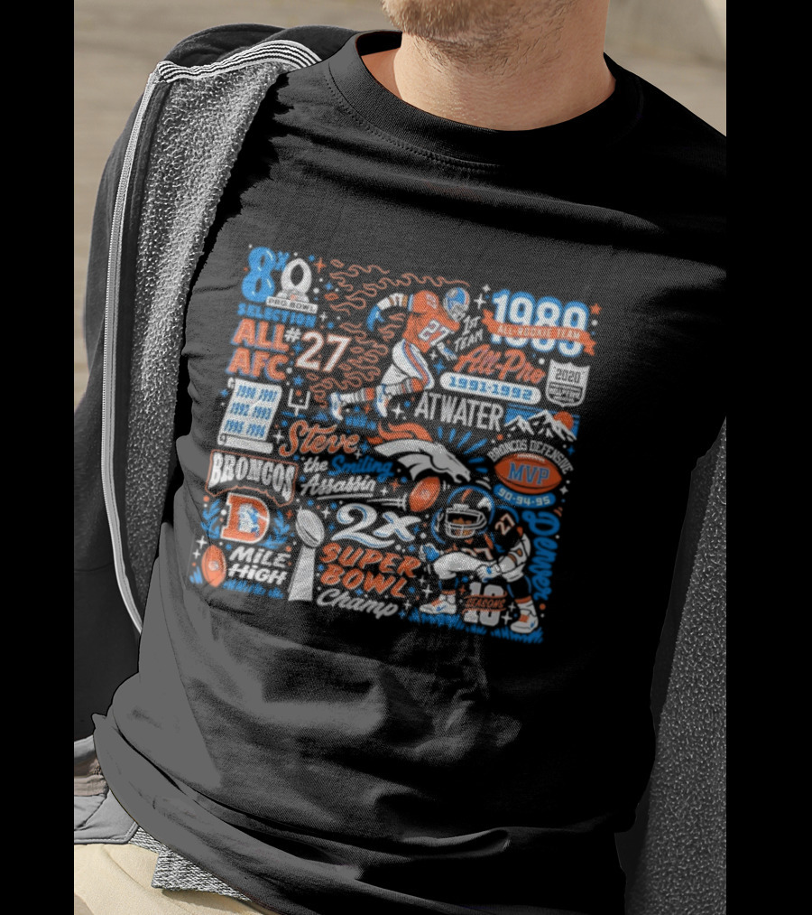 Denver Broncos 27 Steve Atwater Pro Football Hall Of Fame Super Bowl Champion MVP All-AFC Team T-Shirt