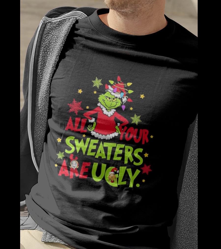 Grinch All Your Sweaters Are Ugly Christmas Lights Hat T-Shirt