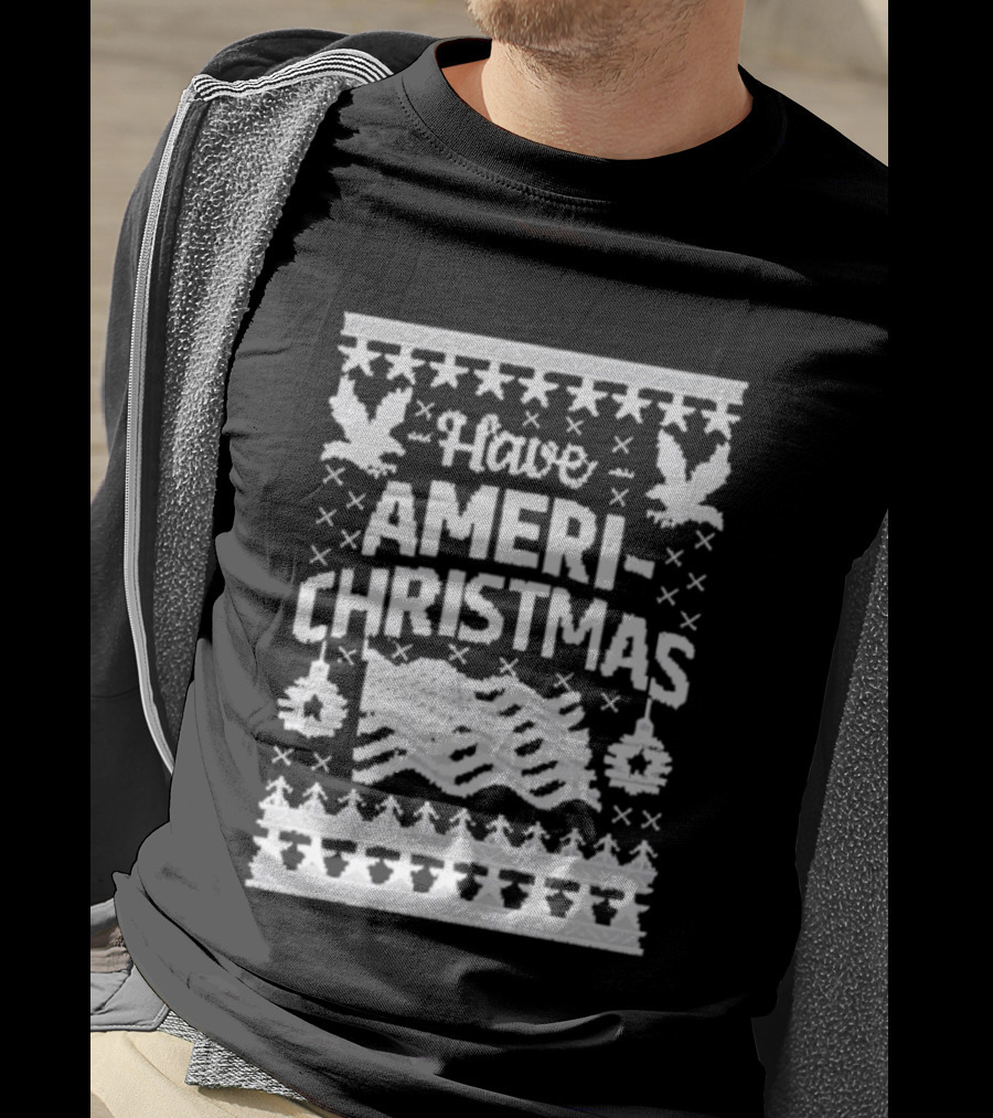 Have Ameri-Christmas Patriotic Holiday Season Festive Decorations T-Shirt