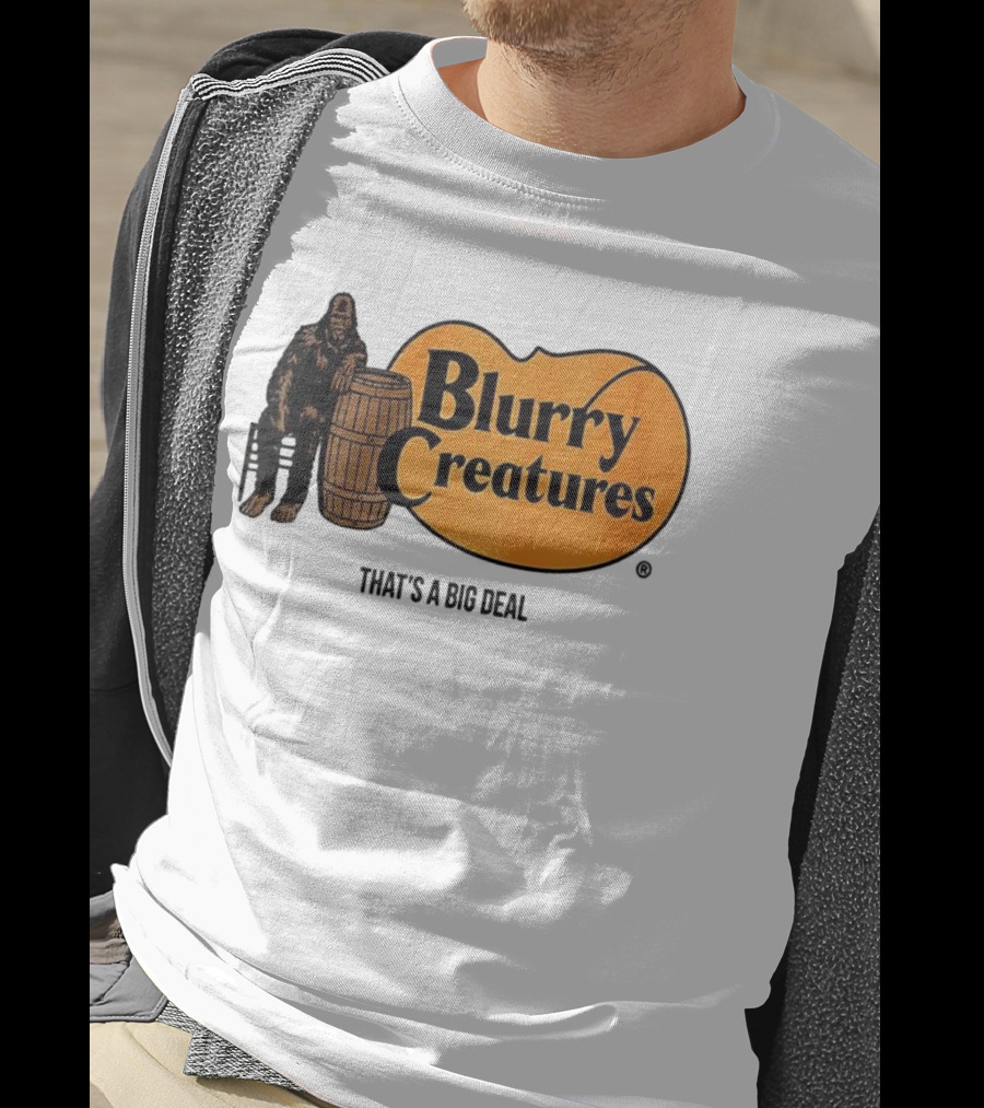 Blurry Creatures Bigfoot Barrel Mashup That's A Big Deal T-Shirt