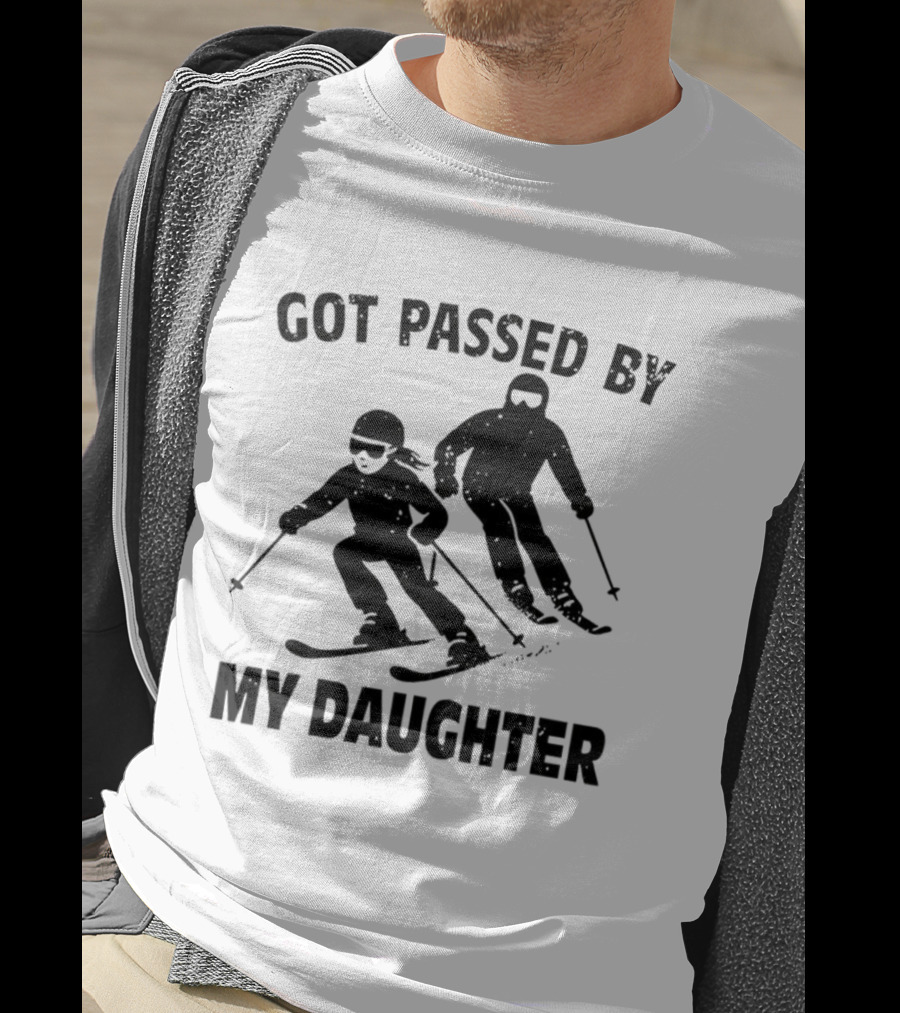 Got Passed By My Daughter Skiing Retro Skiers Humor T-Shirt