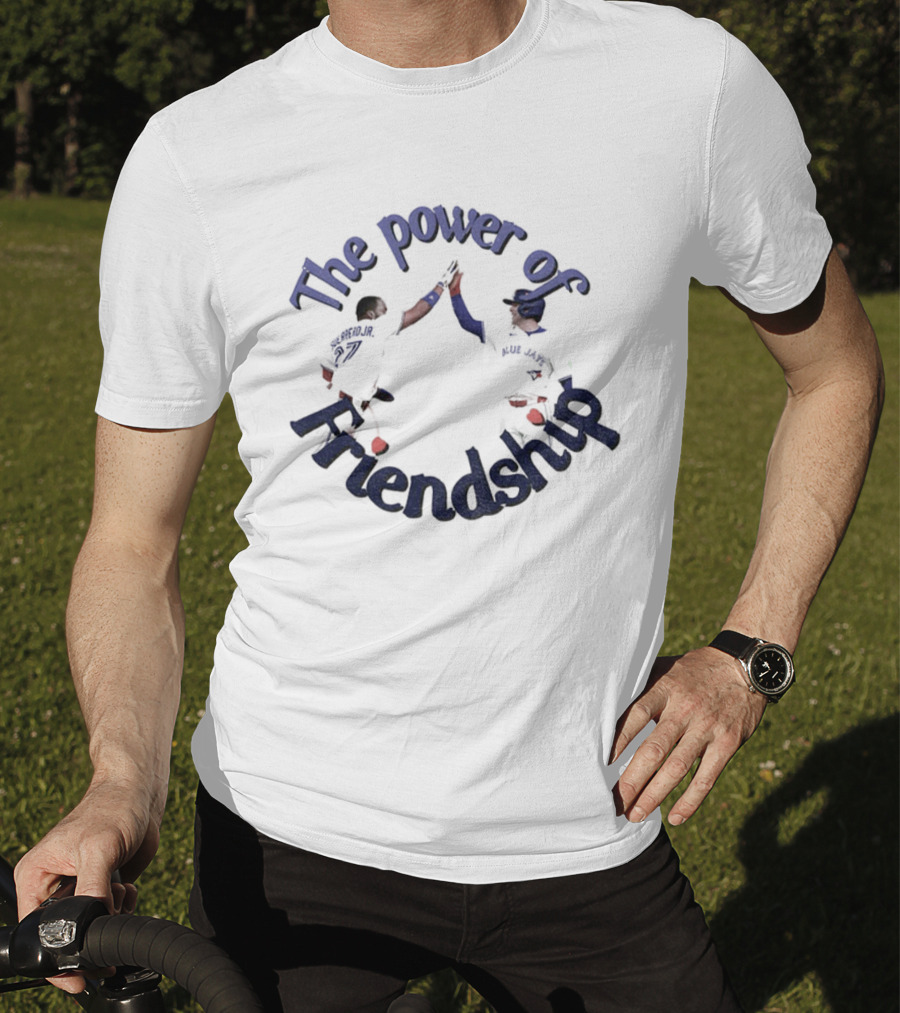 The Blue Jays The Power Of Friendship High Five Celebration T-Shirt