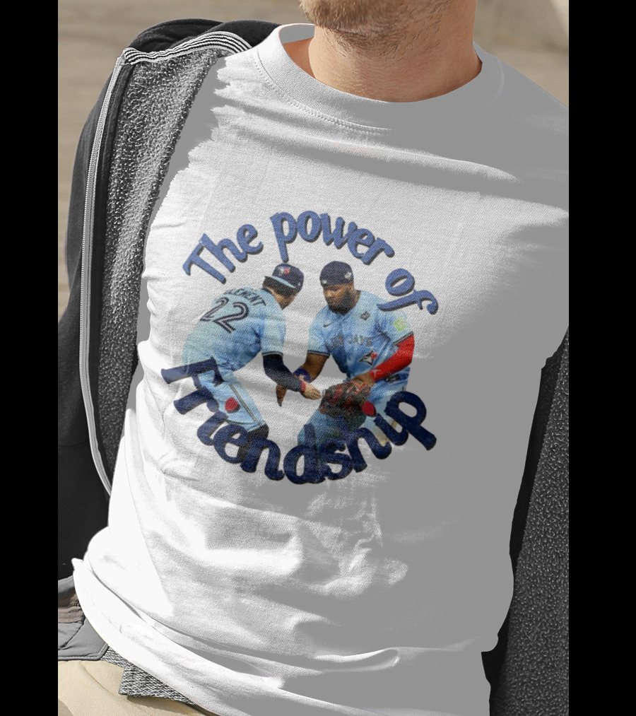 The Power Of Friendship Blue Jays MLB Team Unity T-Shirt