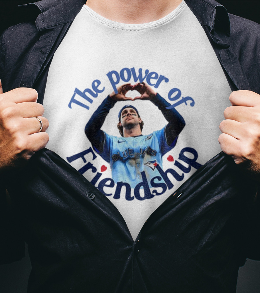 The Power Of Friendship Blue Jays Baseball Team Connection T-Shirt