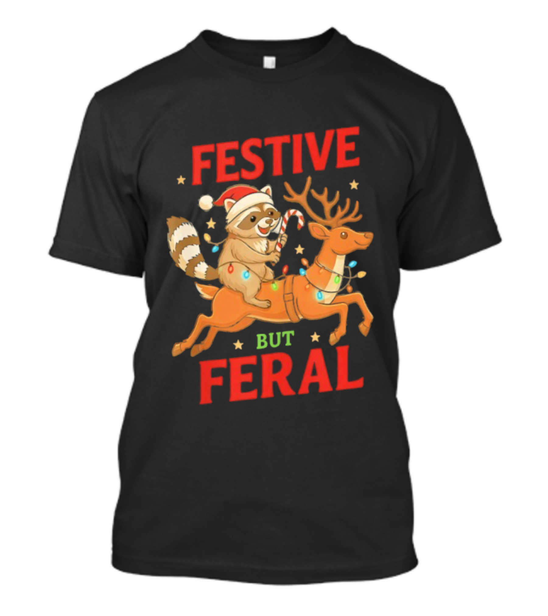Festive But Feral Christmas Raccoon Reindeer Ride T-Shirt