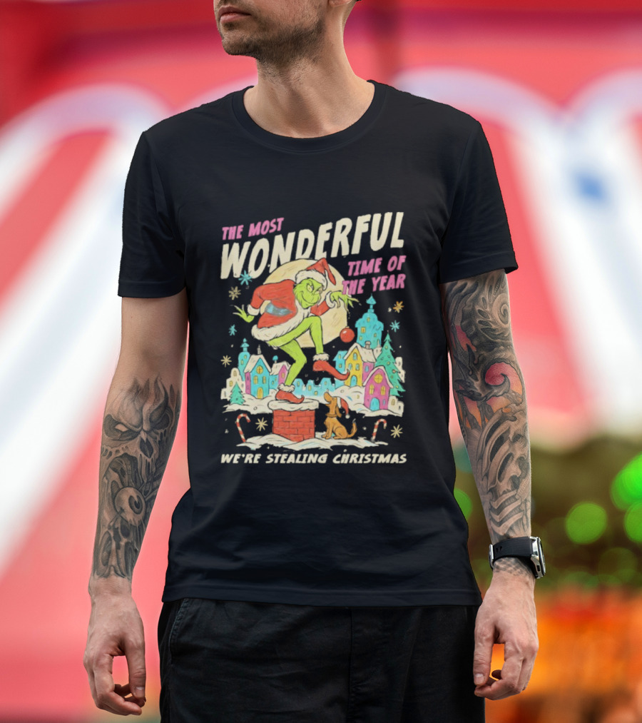 Grinch The Most Wonderful Time Of The Year We're Stealin' Christmas Santa Scene T-Shirt