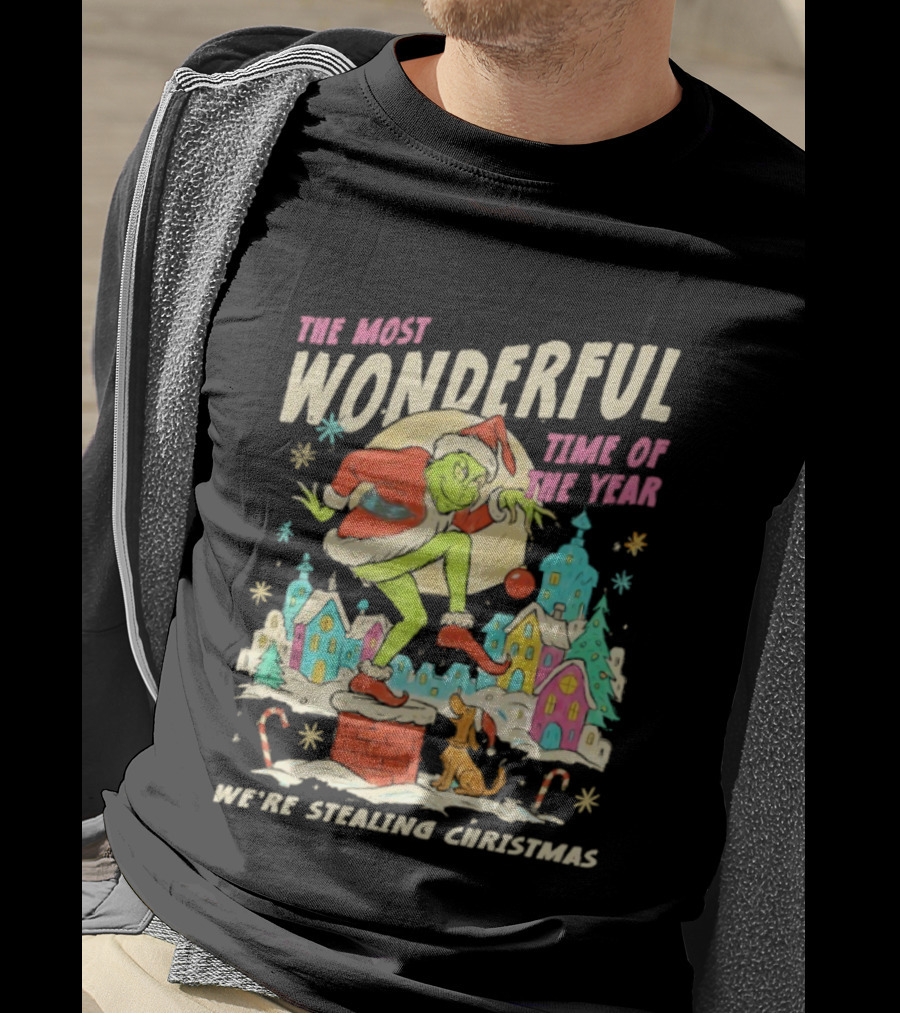 Grinch The Most Wonderful Time Of The Year We're Stealin' Christmas Santa Scene T-Shirt
