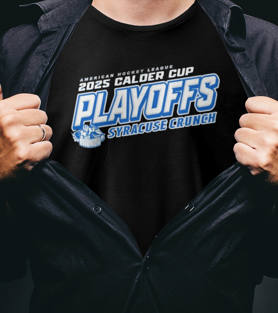 Syracuse Crunch Calder Cup 2025 Playoffs Clothing T-Shirt